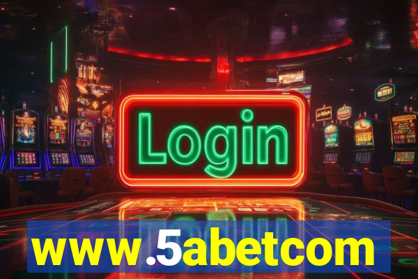 www.5abetcom