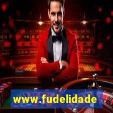 www.fudelidade