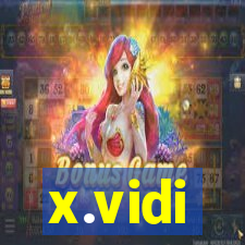 x.vidi