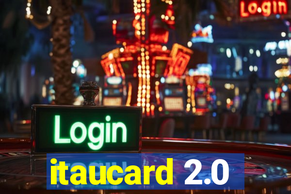 itaucard 2.0