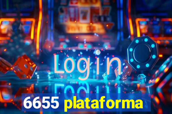 6655 plataforma