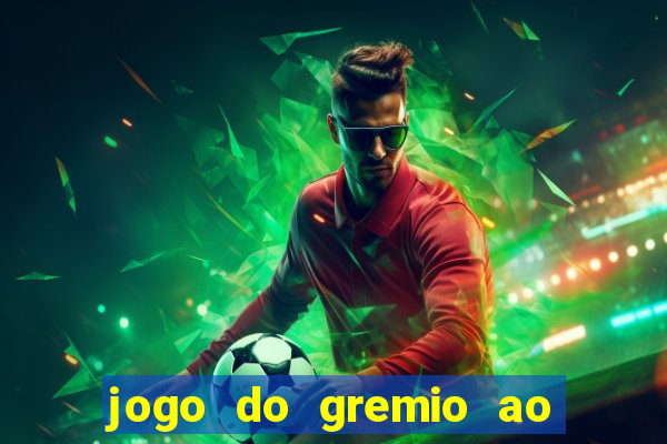 jogo do gremio ao vivo hd