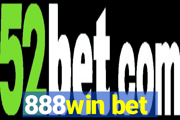 888win bet