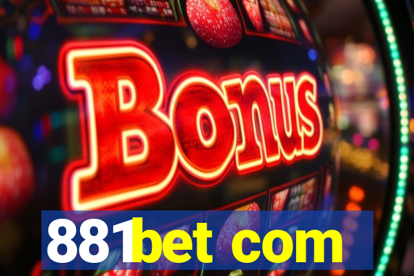 881bet com