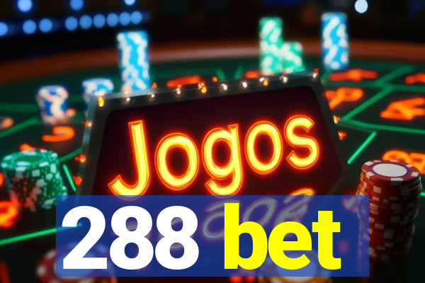 288 bet