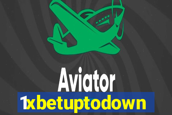 1xbetuptodown