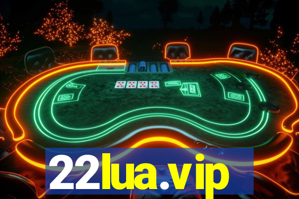 22lua.vip