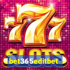 bet365editbet