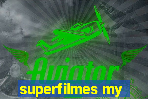 superfilmes my