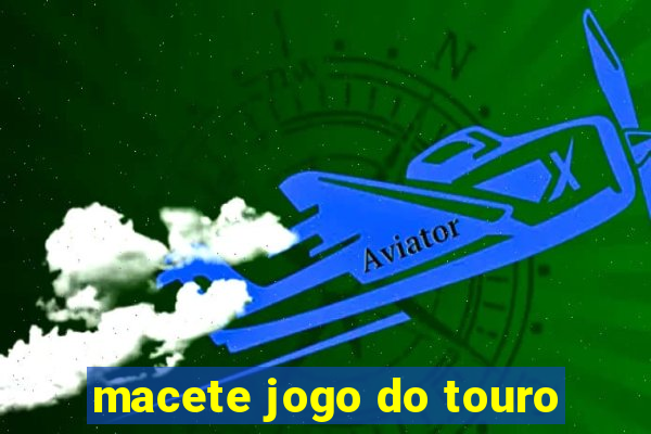 macete jogo do touro