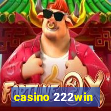 casino 222win