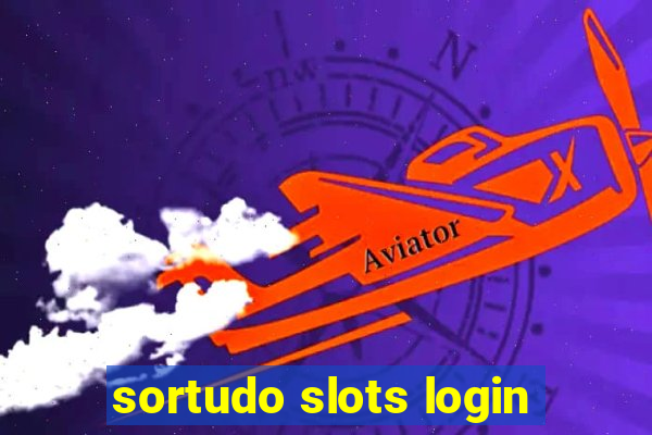 sortudo slots login