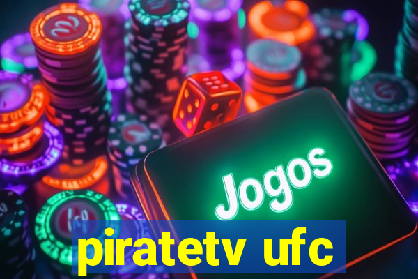 piratetv ufc