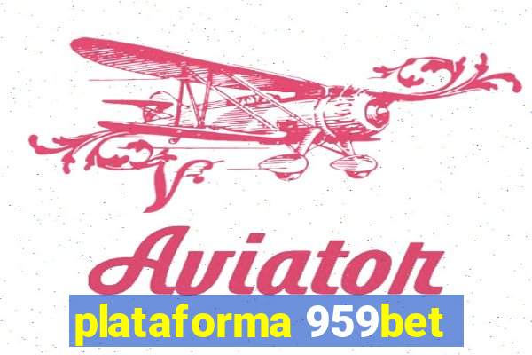 plataforma 959bet