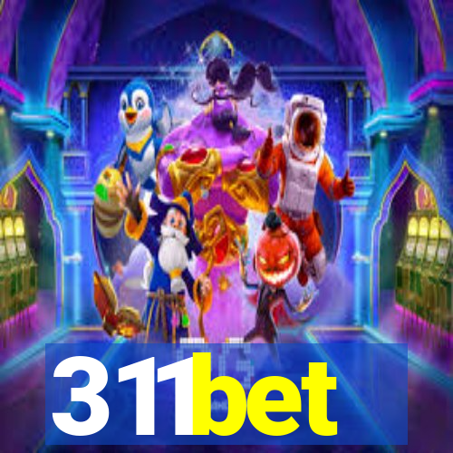 311bet