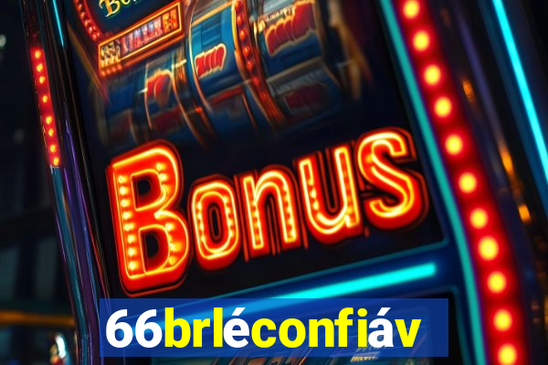 66brléconfiável