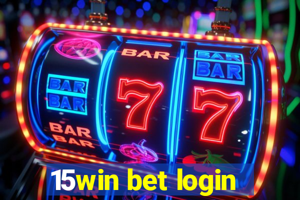 15win bet login