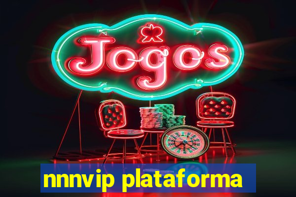 nnnvip plataforma