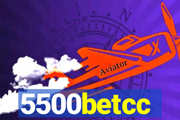 5500betcc