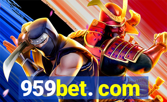 959bet. com