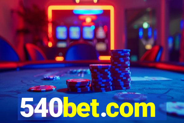 540bet.com