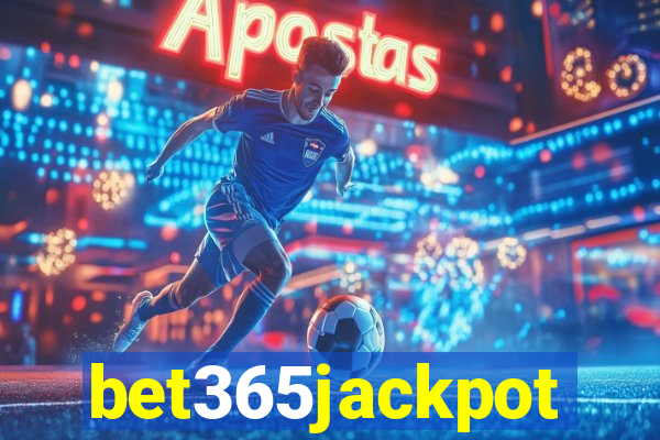 bet365jackpot