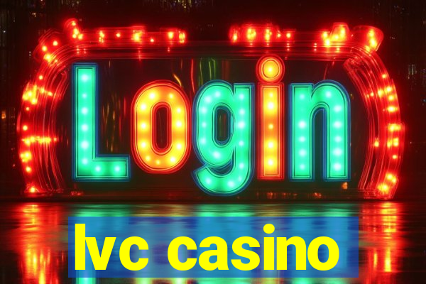 lvc casino