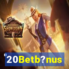 20Betb?nus