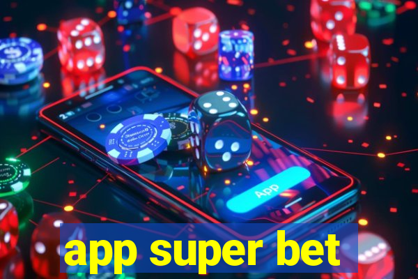 app super bet