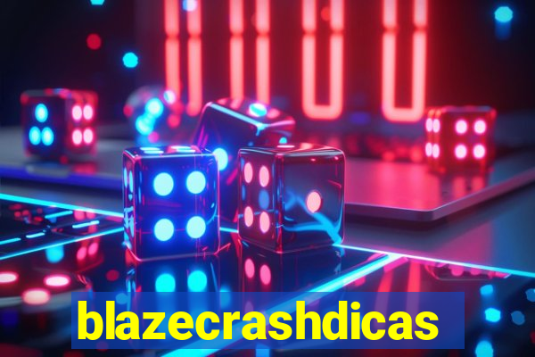 blazecrashdicas