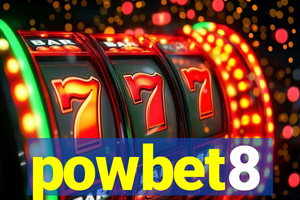 powbet8