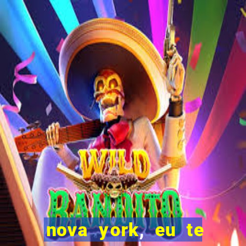 nova york, eu te amo filme completo dublado