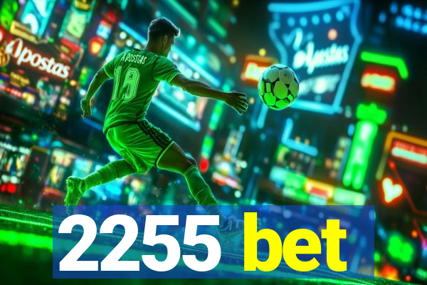 2255 bet