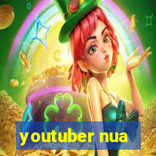 youtuber nua