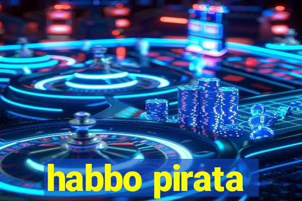 habbo pirata