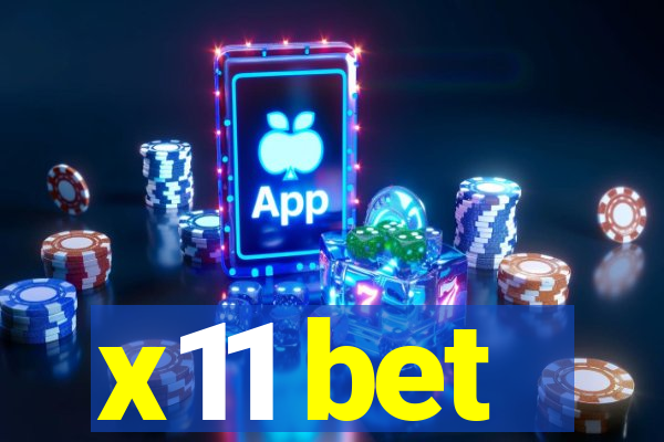 x11 bet