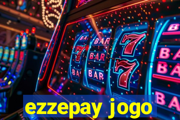 ezzepay jogo