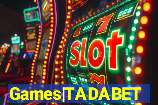 Games|TADABET