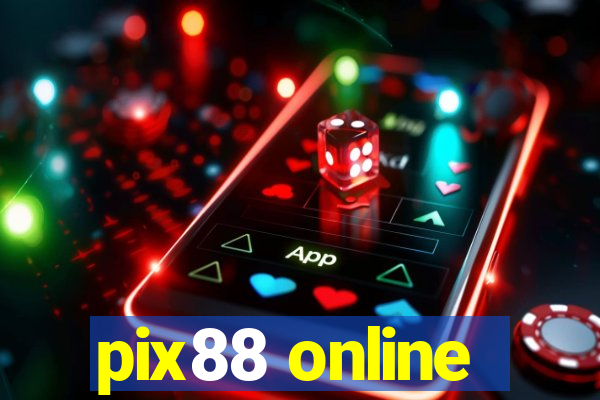 pix88 online