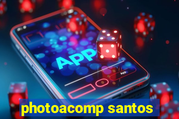 photoacomp santos