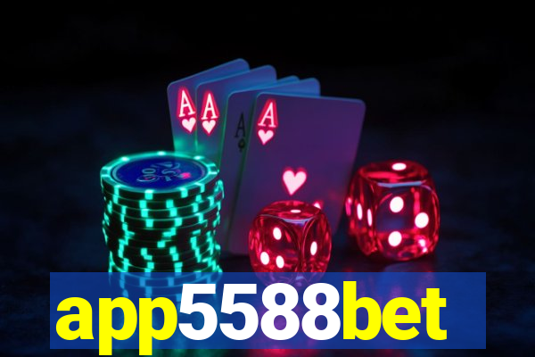 app5588bet