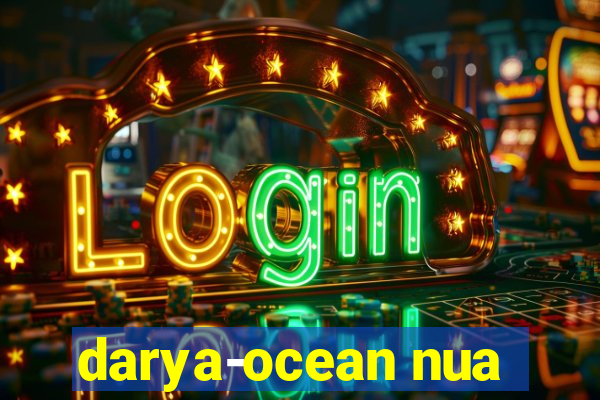 darya-ocean nua