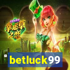 betluck99