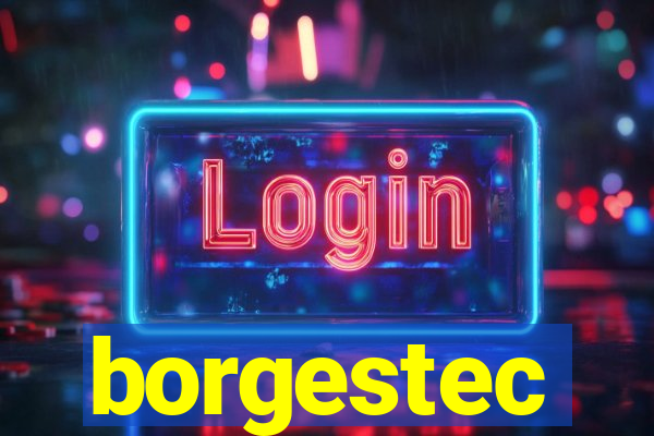 borgestec