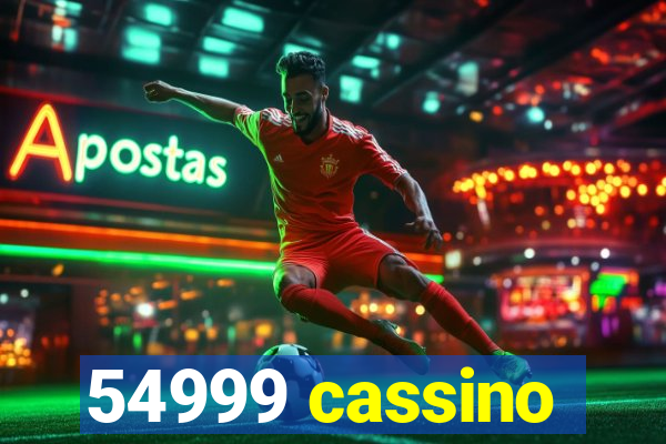 54999 cassino