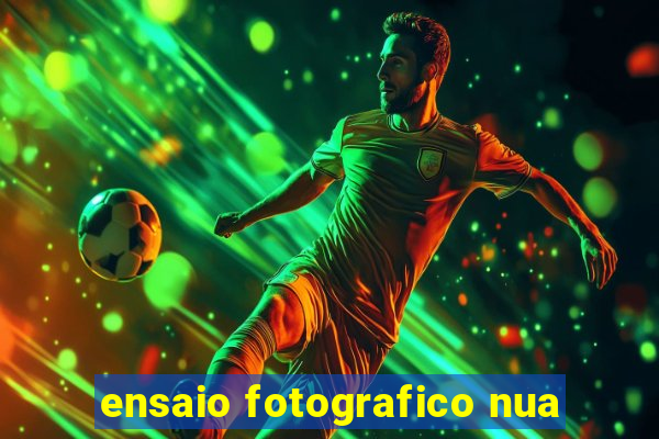 ensaio fotografico nua