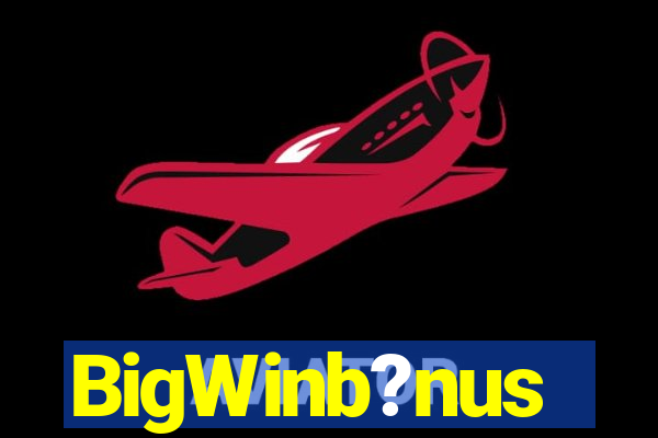 BigWinb?nus