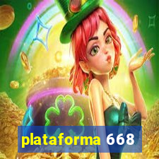 plataforma 668