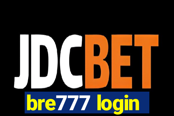 bre777 login