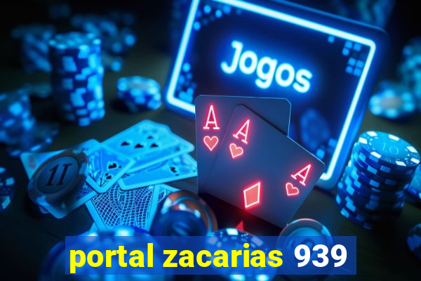 portal zacarias 939